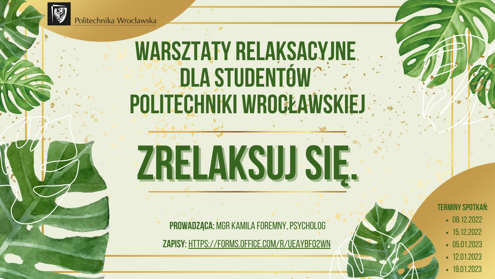 Na jasnozielonym tle tytuł warsztatów i prowadzący. Po bokach zielone liście.